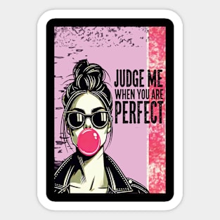 Judge-Me-When-You-Are- Sticker
